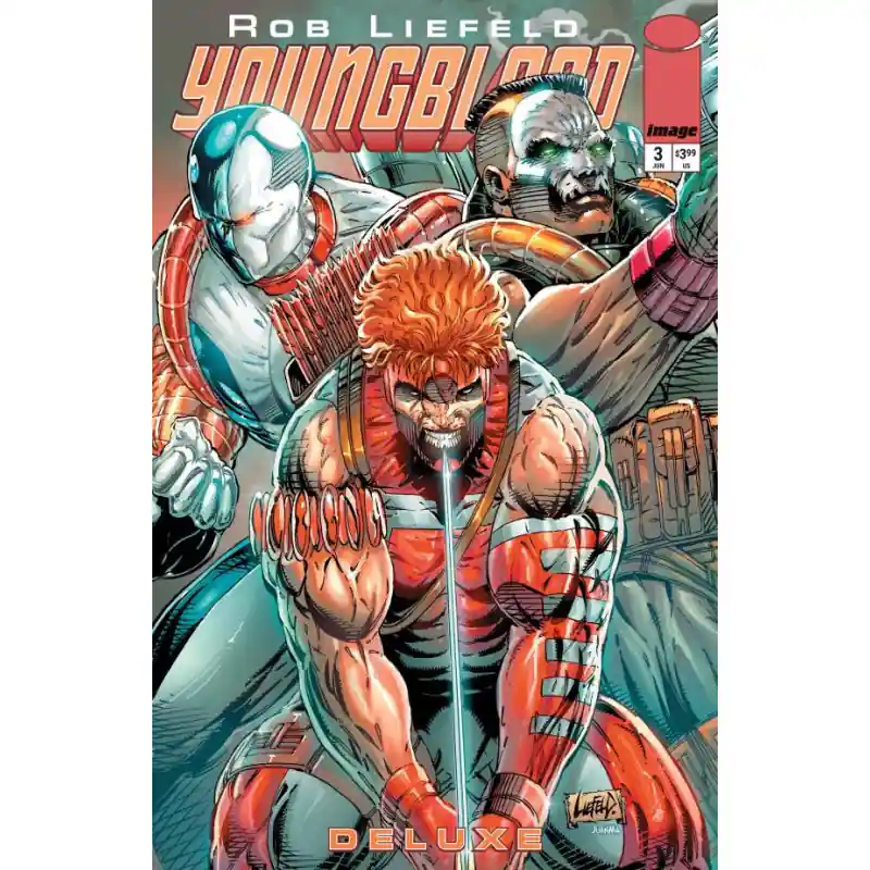 YOUNGBLOOD DELUXE 3 CVR A ROB LIEFELD Expédition Rapide